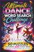 The Ultimate Dance Word Search Challenge: 50 Puzzles Featuring 600 Dance Terms