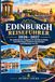 EDINBURGH-REISEFÜHRER 2026–2027