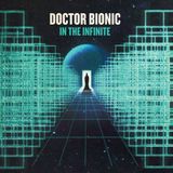 Konkurrent Doctor Bionic - In The Infinite (LP)