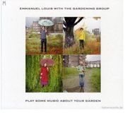 Music&Words Emmanuel Louis - Play Some Music About Your Garden (CD)