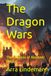 The Dragon Wars: The Dragons of Araskon: Book 2