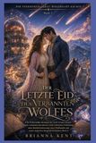 DER LETZTE EID DES VERBANNTEN WOLFES