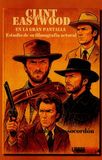 Clint Eastwood en la gran pantalla