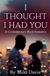 I Milo Davis I Thought I Had You Paperback
