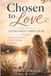 Chosen to Love: Loving What I Didn't Plan: A Stepmom’s Journey of Faith, Healing, and Family