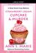 10th A Dana Sweet Cozy Mystery 10th Anniversary Edition - Strawberry Cream Cupcake & Murder