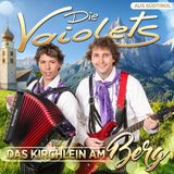 Das Die Vaiolets - Das Kirchlein Am Berg