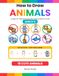 How to Draw Animals: A Step-by-Step Drawing and Coloring Book for Kids Ages 5-8 | Learn to Draw 18 Cute Animals