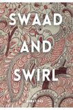 Swaad Libri GmbH Swaad and Swirl Hardcover