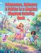 Princesses, Unicorns & Fairies in a Magical Kingdom Coloring Book