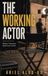 The Working Actor