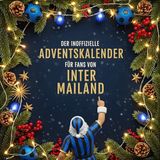 Der FlipFlop Der inoffizielle Adventskalender für Fans von Inter Mailand