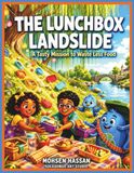 The Lunchbox Landslide