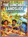 The Lunchbox Landslide