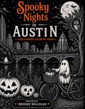 Spooky Nights In Austin: A Halloween Coloring Book