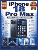 iPhone Apple iPhone 18 Pro Max User Guide for Beginners