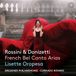 Donizetti Pentatone Donizetti & Rossini: French Bel Canto Arias (SACD)