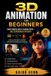 3D Libri GmbH The One-Person AI- 3D Animation for Beginners