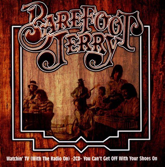 Watchin' Barefoot Jerry Watchin' Tv (With The.. CD