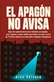 El apagón no avisa: Guía de supervivencia para familias en España