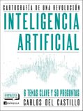 Inteligencia Ediciones Peninsula Inteligencia artificial. Cartografía de una revolución Paperback