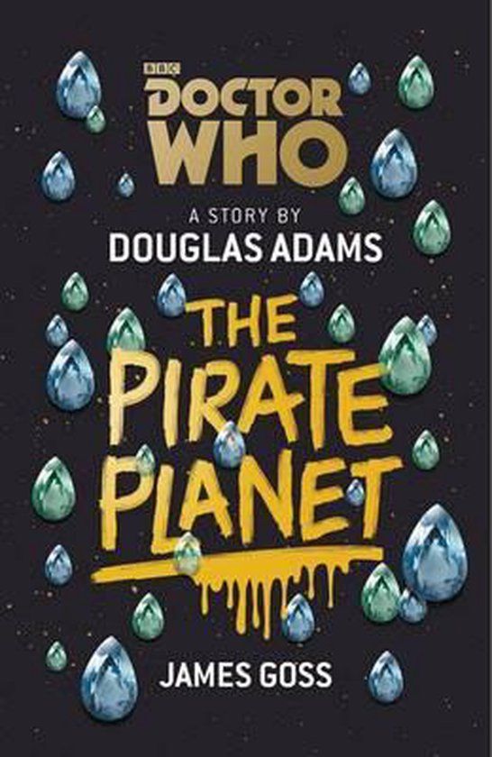 Doctor Who: The Pirate Planet - Hardcover - Douglas Adams & James Goss