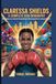 CLARESSA SHIELDS: A Complete Kids Biography: The True Story of a Determined Young Champion Who Changed Women’s Boxing Forever