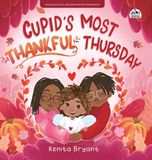 Cupid's Holidayville Adventures Cupid's Most Thankful Thursday Hardcover