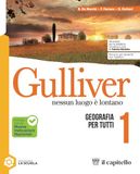 Gulliver. Nessun luogo è lontano. Geografia per tutti. Per la Scuola media. Con espansione online (Vol. 1)