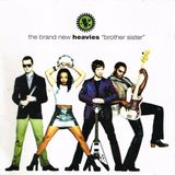 BROTHER The Brand New Heavies Brother Sister