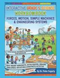 Interactive Grade 5 Science Workbook: Forces, Motion, Simple Machines & Engineering Systems