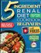 The Libri GmbH The 5 Ingredient Renal Diet Cookbook for Beginners