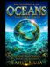 ENCYCLOPEDIA OF OCEANS: THE FIRST DROP: VOLUME 1 OF 50 FROM THE FIRST DROP TO THE FUTURE OF LIFE FOOD ENERGY INDUSTRY NATURE AND HUMANITY