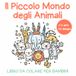 Il Piccolo Mondo degli Animali: libro da colorare per bambini