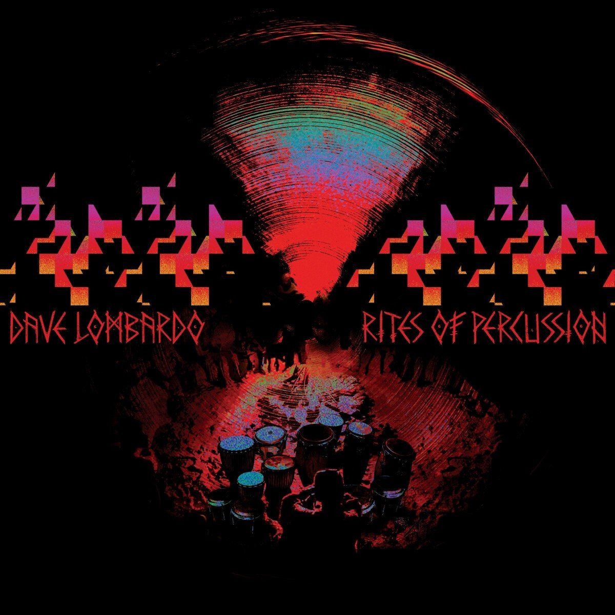 PIAS Nederland Dave Lombardo - Rites Of Percussion (CD)