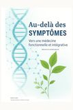 Au dela des symptomes