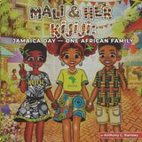 Mali WENDE Mali & Her KIJIJI: Jamaica Day - One African Family Paperback