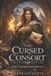 The Cursed Consort The Cursed Consort 2 Paperback