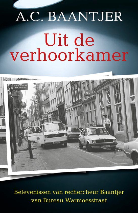 Uit VBK Media B.V. Uit de verhoorkamer: Kleurrijke bekentenissen van Bureau Warmoesstraat