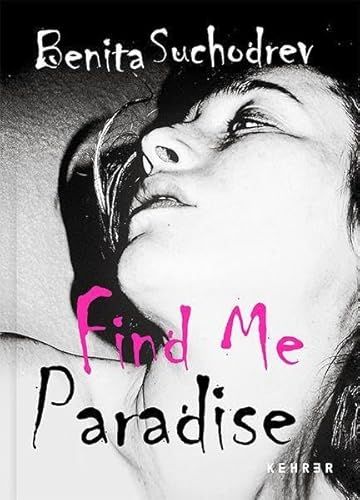 Benita Kehrer Verlag Find Me Paradise