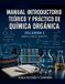Manual Libri GmbH Manual Introductorio Teórico y Práctico de Química Orgánica VOLUMEN 2 (Manual para el Docente) Paperback
