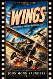 Wings: The Novel of the 1927 Motion Picture