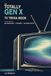 The Totally Gen X TV Trivia Book: 200 Questions About the Shows That Kept a Generation Watching