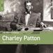 Coast2Coast Charley Patton - The Rough Guide to Charley Patton / Father Of The Delta Blues (CD)
