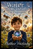 The Apophis Enterprises LLC The Water in My Head Paperback