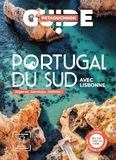 Portugal Petaouchnok Portugal du Sud Guide: Algarve, Alentejo