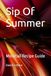 Sip Of Summer: The Complete Almanac of Visual Mocktail Architecture