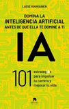 Domina Alienta Editorial Domina la inteligencia artificial antes de que ella te domine a ti Paperback