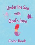 Under the Sea with God's Love Color Book
