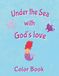 Under the Sea with God's Love Color Book